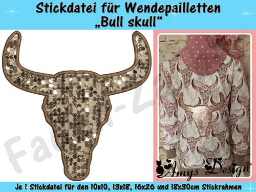 Wendepailletten-Applikation Bull skull - Stickdatei-Set für den 10x10cm bis 18x30cm Rahmen